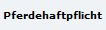 Pferdehaftpflicht
