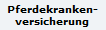 Pferdekranken-
versicherung